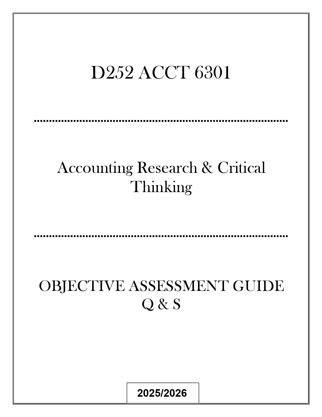 WGU D252 ACCT 6301 Accounting Research Critical Thinking OBJECTIVE Wgu D252 Acct 6301 Accounting Research Critical Thinking Objective